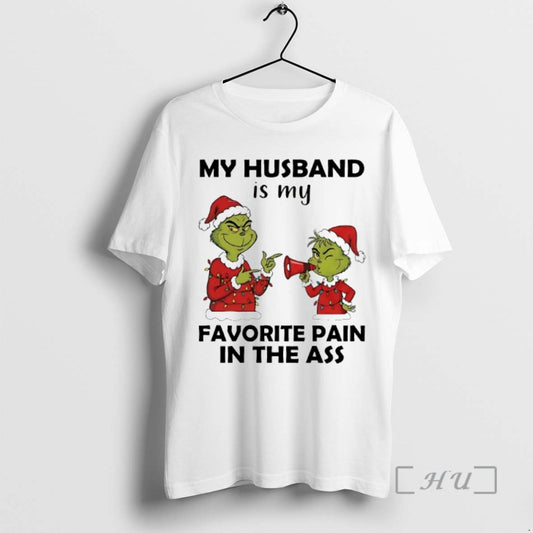 Officials Grinch My Husband Is My Favorite Pain In The Ass Chirstmas 2025 Premium - clothing by TeeHivey.com