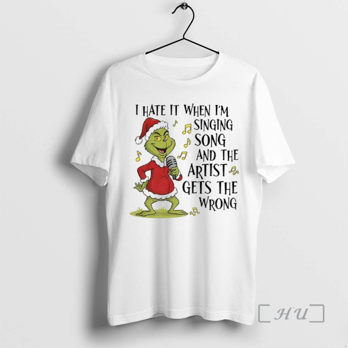 Officials Grinch Santa I Hate It When Im Singing Song And The Artist Gets The - clothing by TeeHivey.com