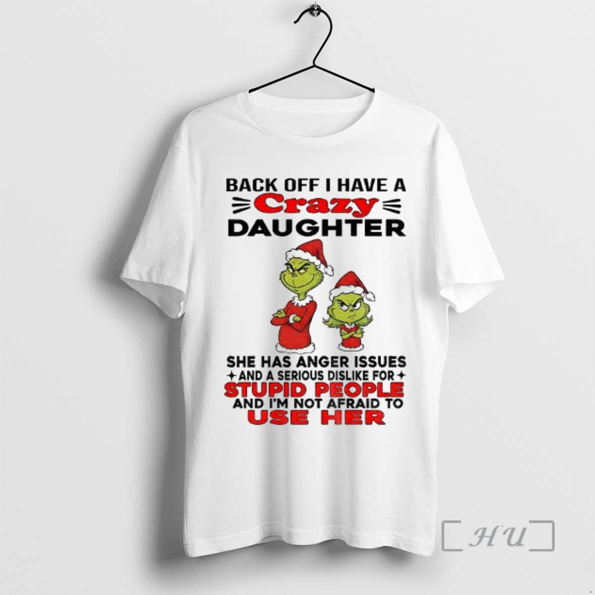 Officials Grinch Santa Back Off I Have A Daughter Back Off I Have A Daughter - clothing by TeeHivey.com