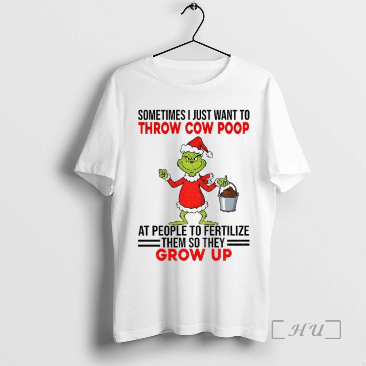 Officials Grinch Santa Sometimes I Just Want To Throw Cow Poop At People To Fertilize - clothing by TeeHivey.com
