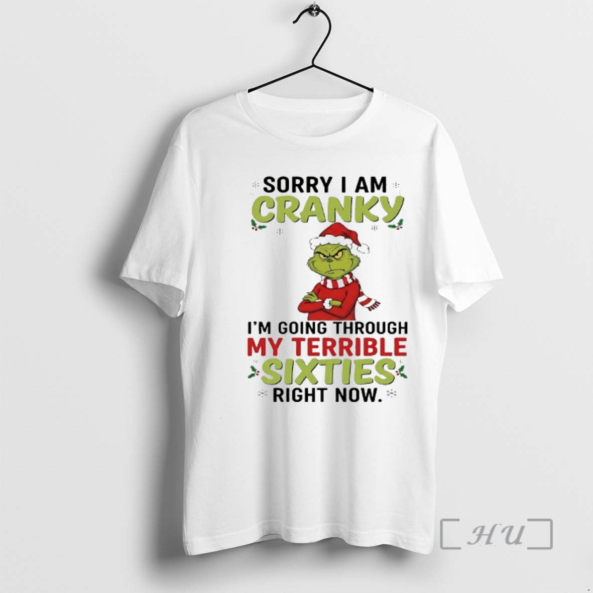 Officials Grinch Sorry Im Cranky Im Going Through My Terrible Sixties Chirstmas 2025 Premium - clothing by TeeHivey.com