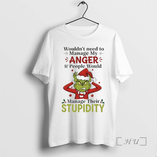 Officials Grinch Wouldnt Need To Manage My Anger If People Would Christmas 2025 Premium - clothing by TeeHivey.com