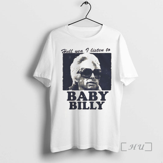 Officials Hell Yea I Listen To Baby Billy