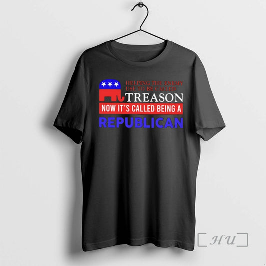 Officials Helping The Enemy Used To Be Called Treason Now Its Called Being A Republican - clothing by TeeHivey.com