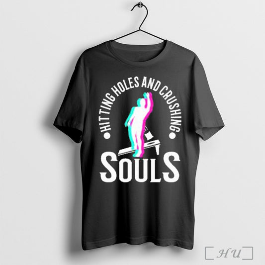 Officials Hitting Holes And Crushing Souls 2025 T Shirt