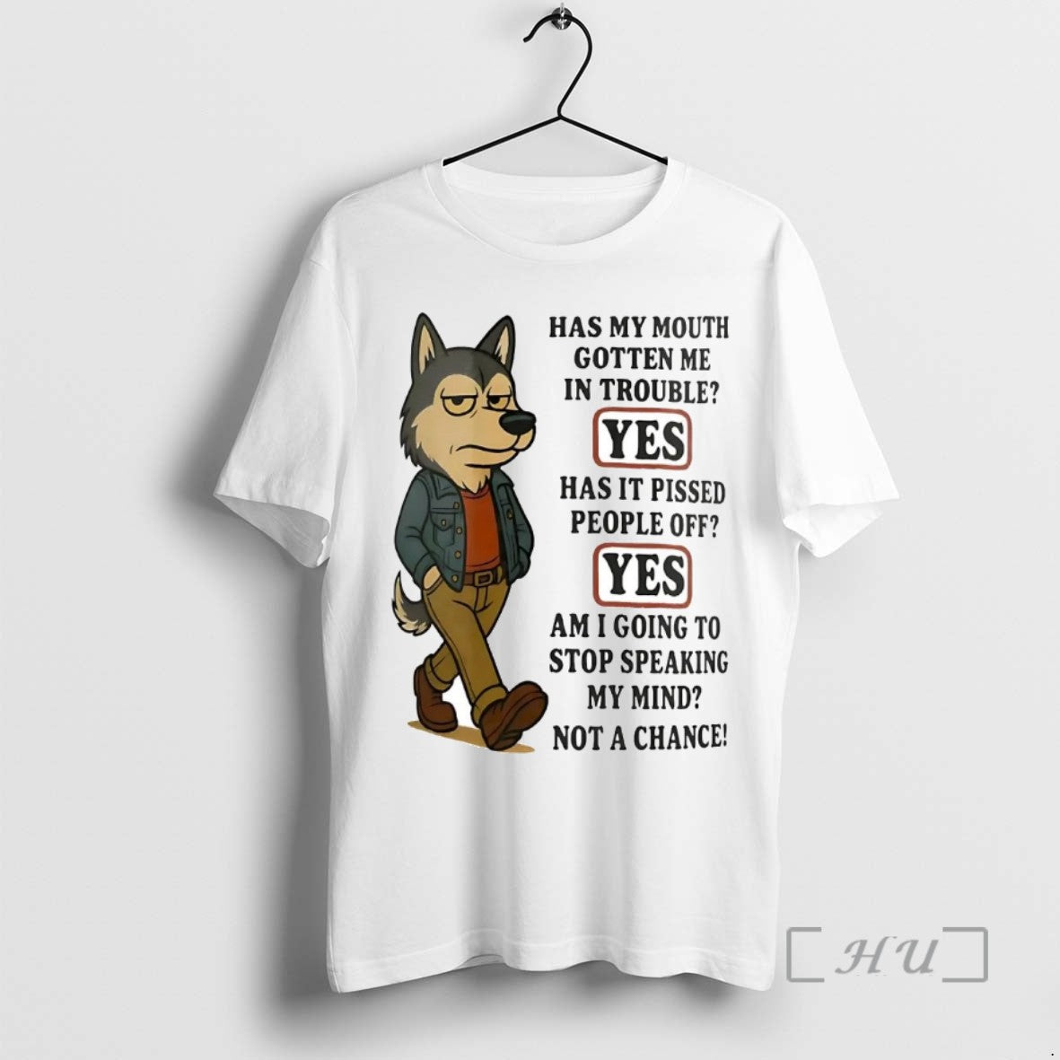 Officials Husky Has My Mouth Gotten Me In Trouble Pissed People Off Not A Chance - clothing by TeeHivey.com