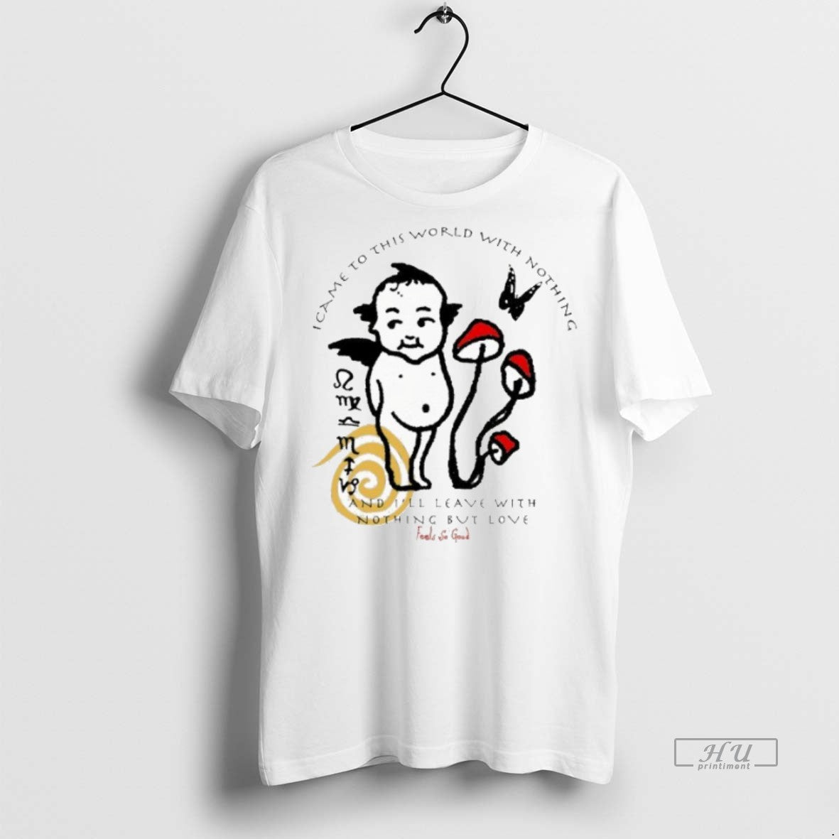 Officials I Came To This World With Nothing And Ill Leave With Nothing But Love - clothing by TeeHivey.com
