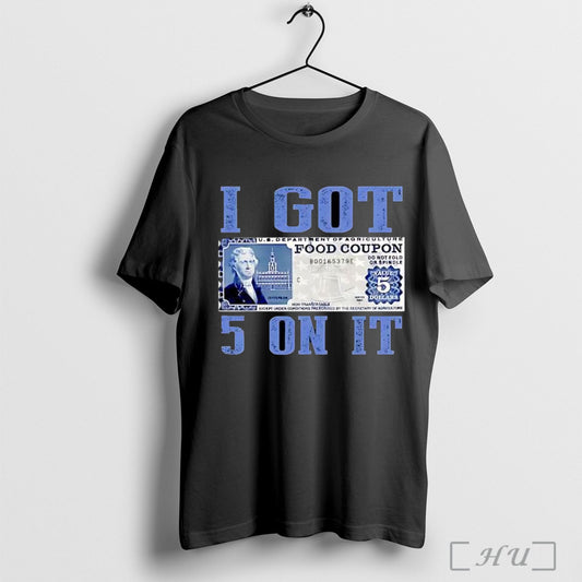 Officials I Got 5 On It T Shirt