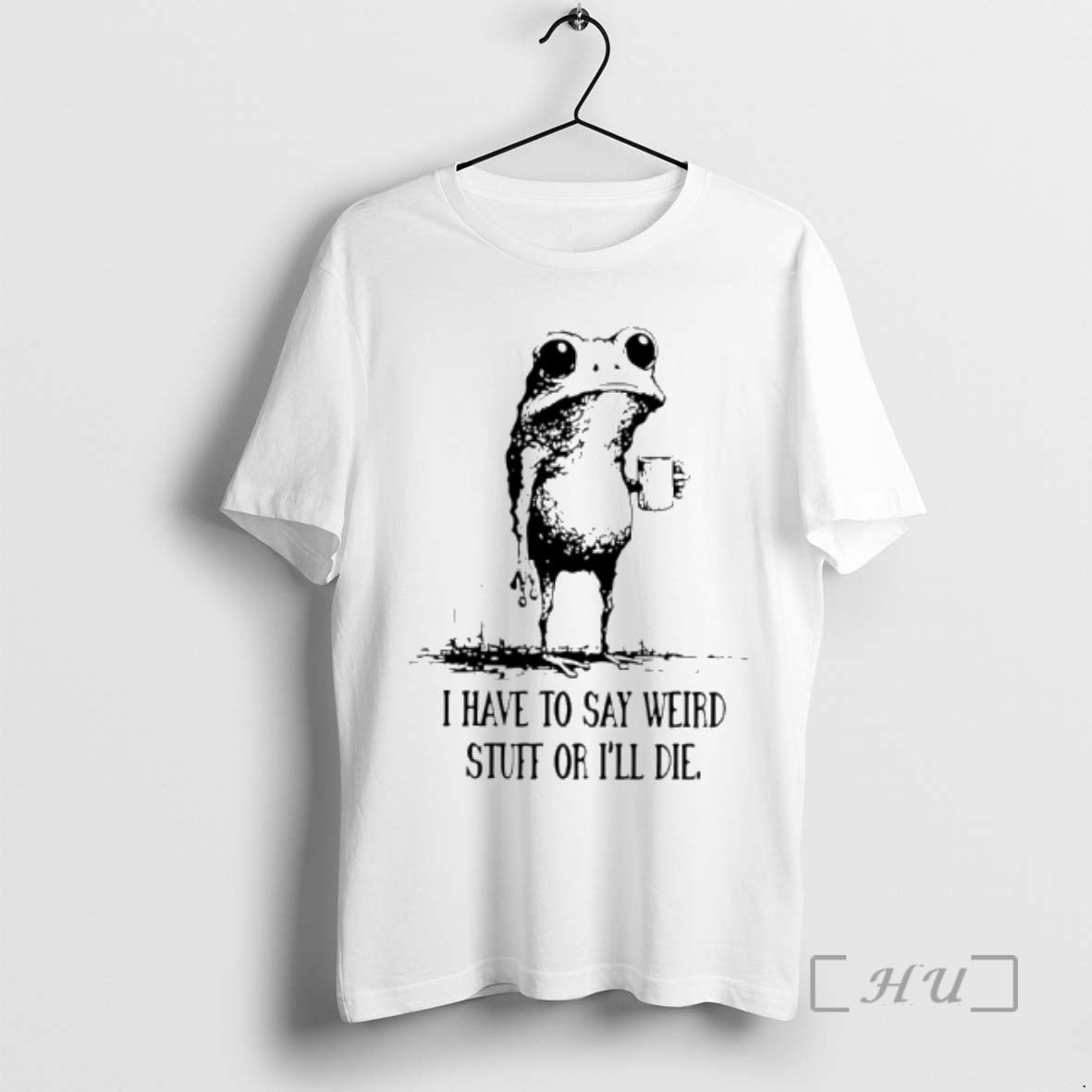 Officials I Have To Say Weird Stuff Or Ill Die Frog Drinking Coffee Premium - clothing by TeeHivey.com