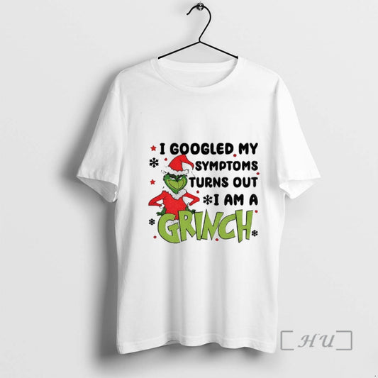 Officials I Googled My Symptoms Turns Out I Am A Grinch Santa Claus Merry Christmas - clothing by TeeHivey.com