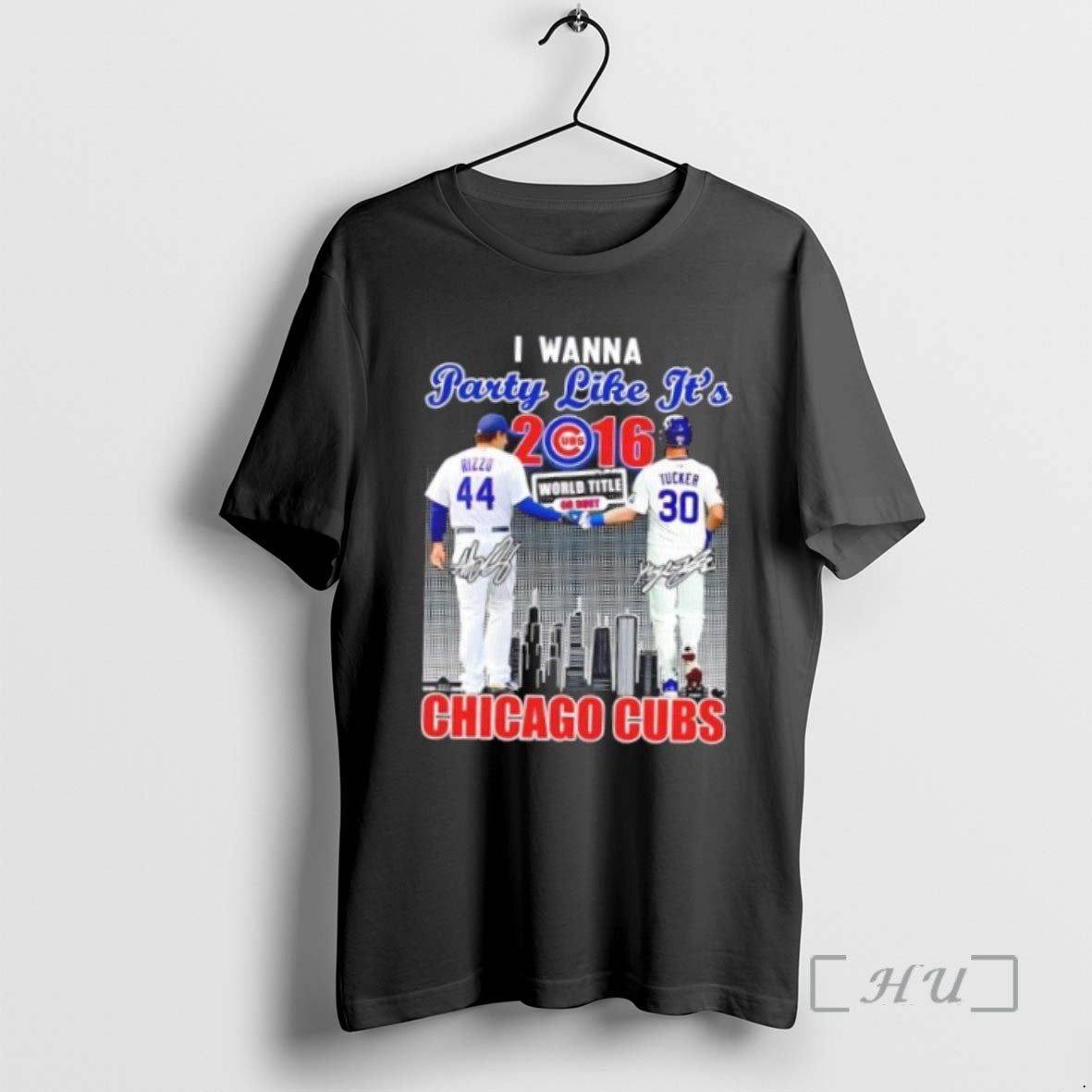 Officials I Wanna Party Like Its 2016 Chicago Cubs Rizzo X Tucker Skyline - clothing by TeeHivey.com