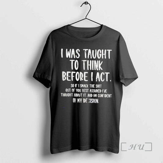Officials I Was Taught To Think Before I Act