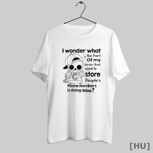Officials I Wonder What The Part Of My Brain That Used To Store - clothing by TeeHivey.com