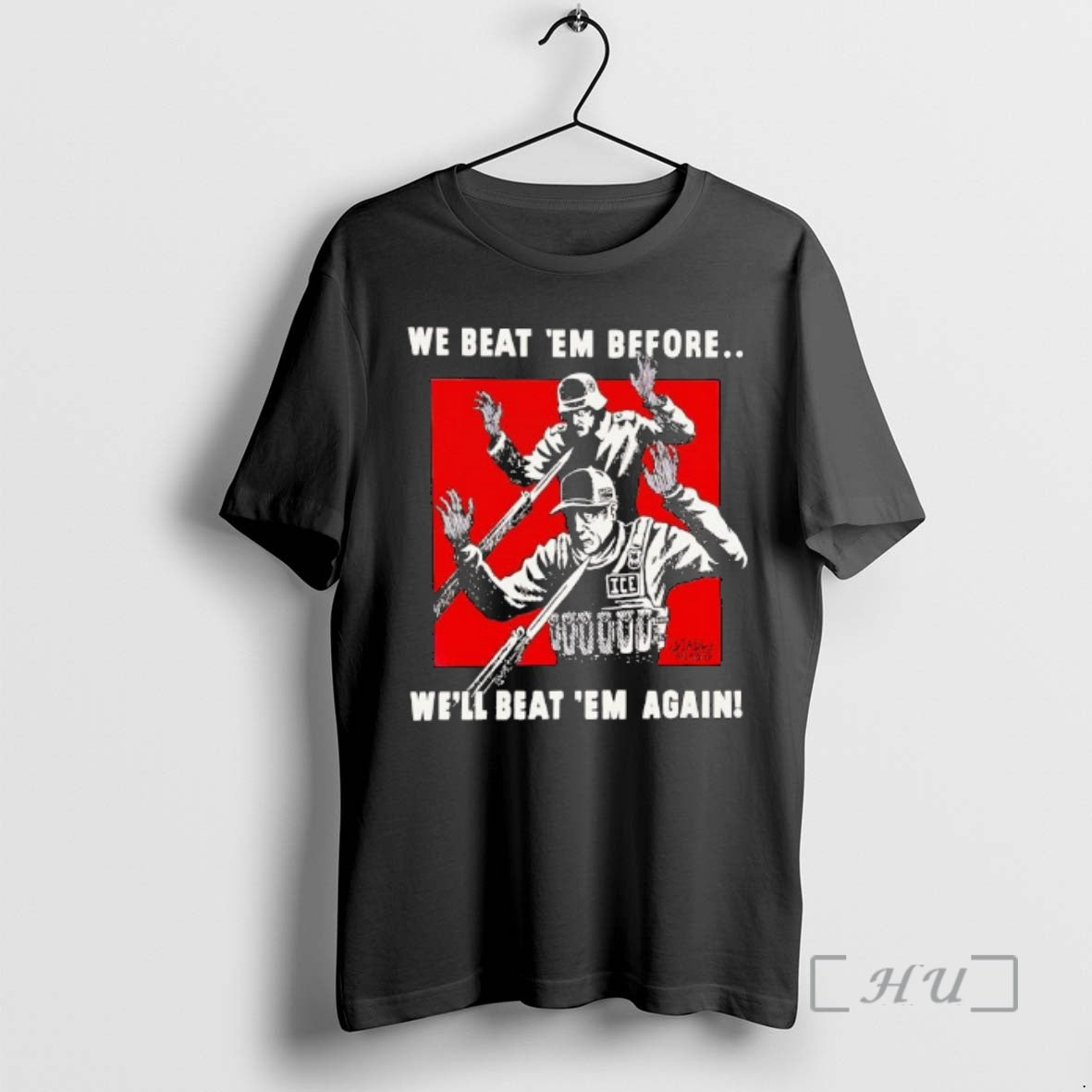 Officials Ise And Germany We Beat Em Before Well Beat Em Again Premium T Shirts - clothing by TeeHivey.com