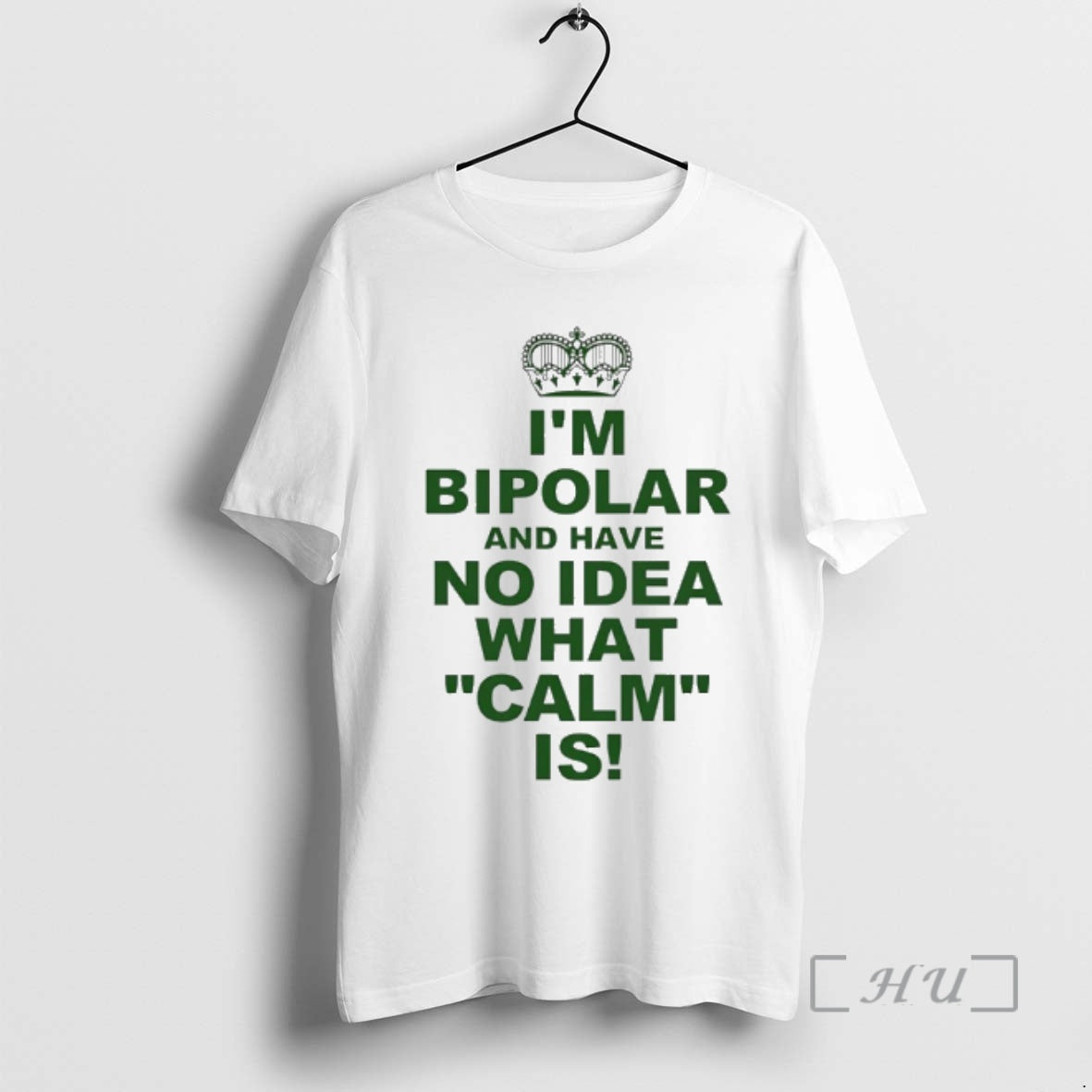 Officials Im Bipolar And Have No Idea What Calm Is - clothing by TeeHivey.com