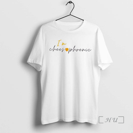 Officials Im Cheesophrenic - clothing by TeeHivey.com