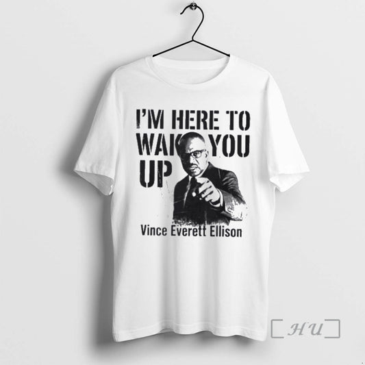 Officials Im Here To Wake Wake You Up Vince Everett Ellison Premium T Shirts Sweater
