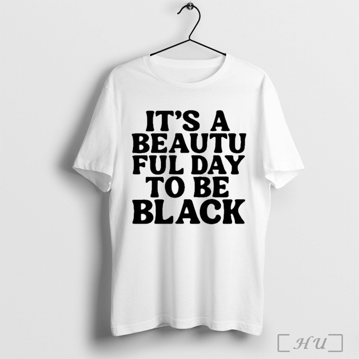 Officials Its A Beautiful Day To Be Black T Shirt