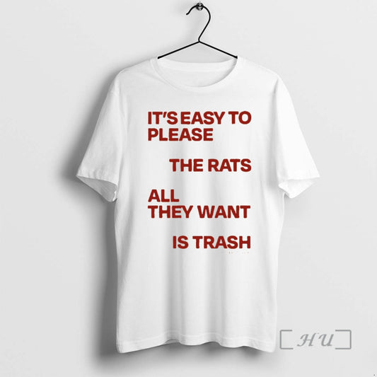 Officials Its Easy To Please The Rats All They Want Is Trash Premium T Shirts - clothing by TeeHivey.com