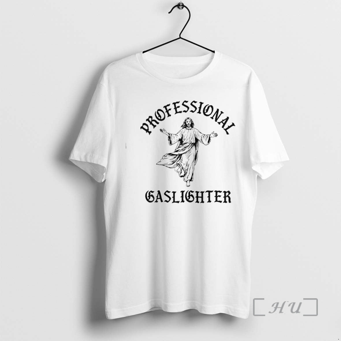 Officials Jesus Professional Gaslighter - clothing by TeeHivey.com