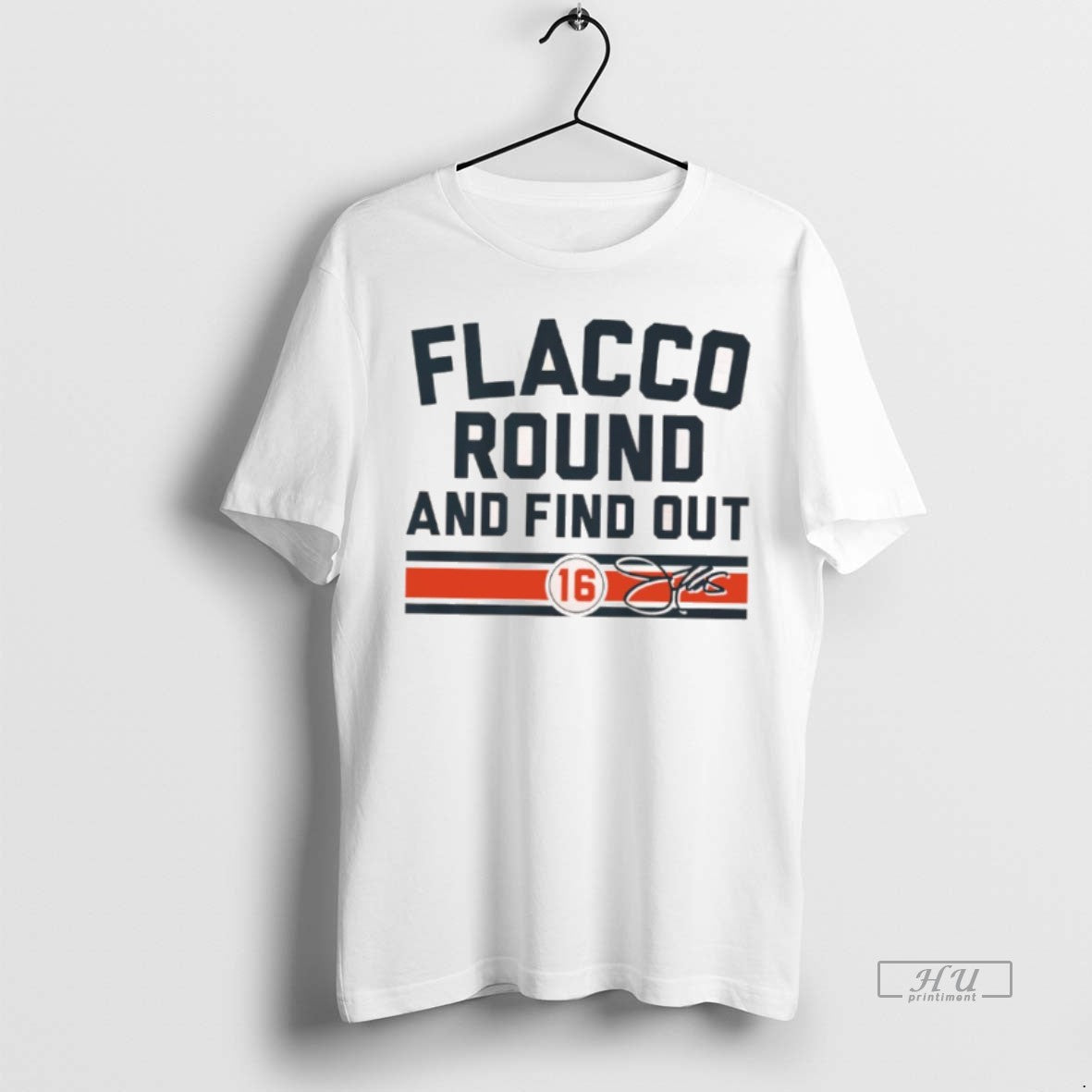 Officials Joe Flacco Round Find Out Cincinnati Signature - clothing by TeeHivey.com