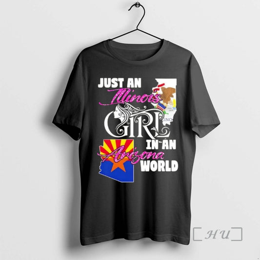 Officials Just An Illinois Girl In A Arizona World - clothing by TeeHivey.com