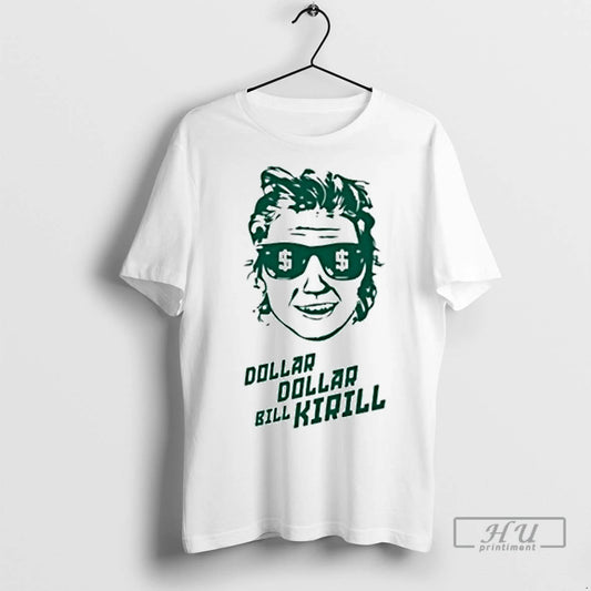 Officials Kirsten Krull Dollar Dollar Bill Kirill 2025 T Shirts