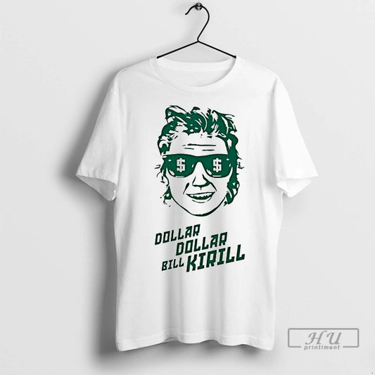 Officials Kirsten Krull Dollar Dollar Bill Kirill T Shirt