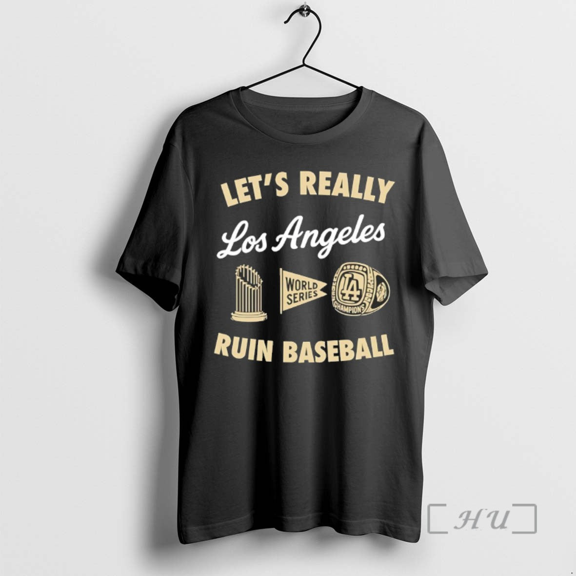 Officials Lets Really Los Angeles Ruin Baseball - clothing by TeeHivey.com
