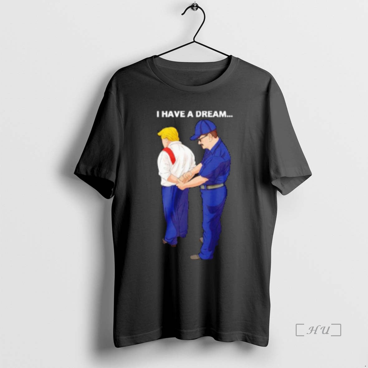 Officials Lucas Sanders Wearing I Have A Dream Trump Was Arrested No King T Shirts - clothing by TeeHivey.com