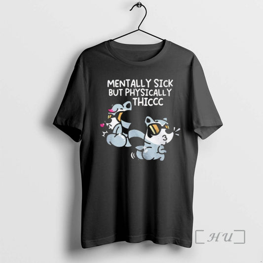 Officials Mentally Sick But Physically Thiccc - clothing by TeeHivey.com
