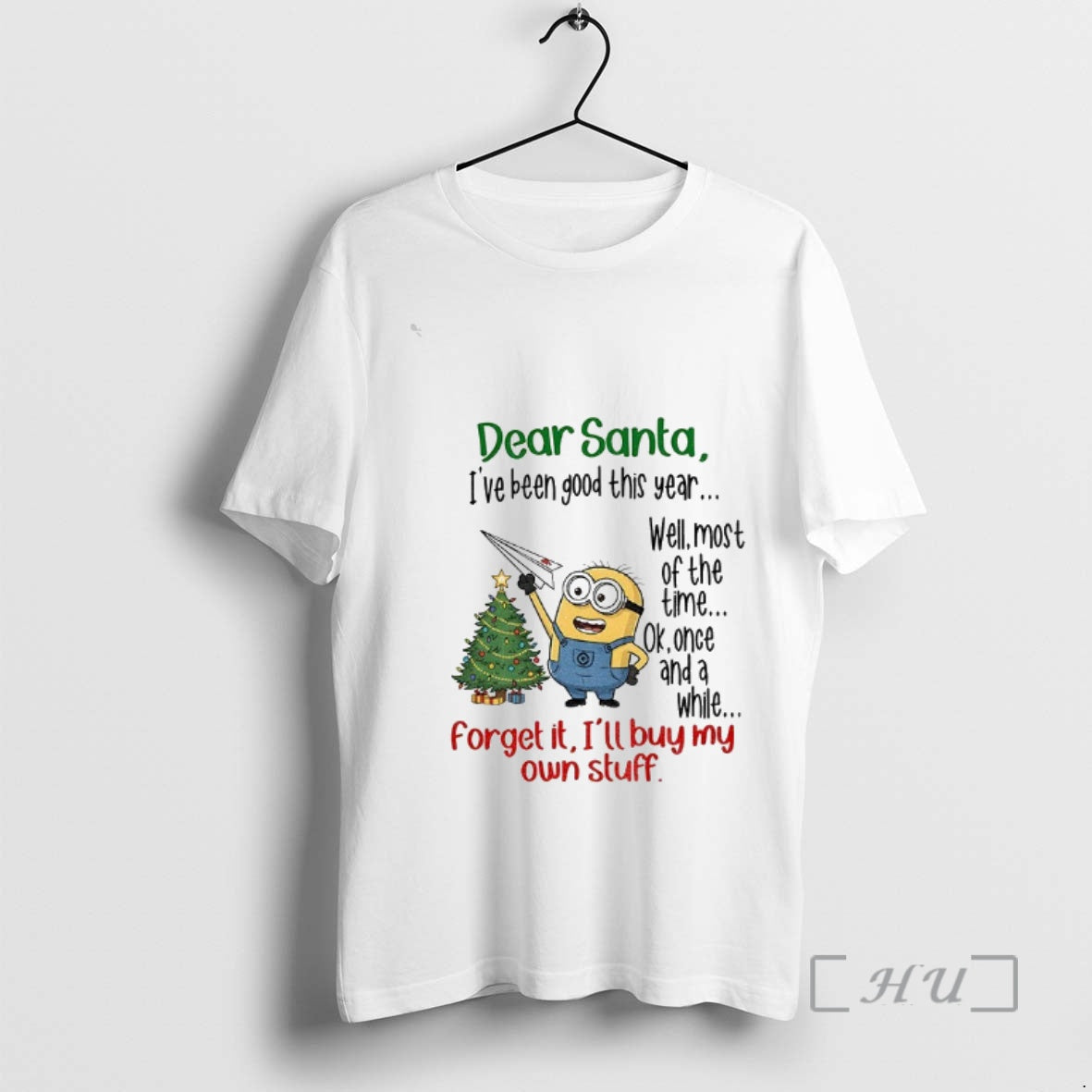 Officials Minion Christmas Tree Dear Santa Ive Been Good This Year Well Most Of The - clothing by TeeHivey.com