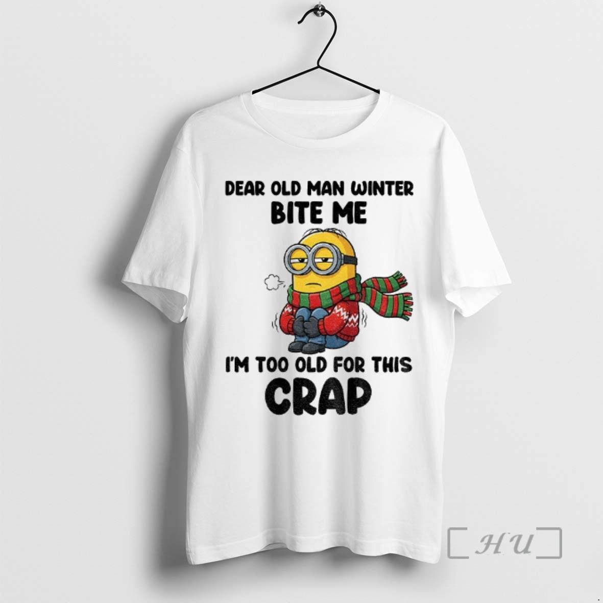 Officials Minion Dear Old Man Winter Bite Me Im Too Old For This Crap Christmas - clothing by TeeHivey.com