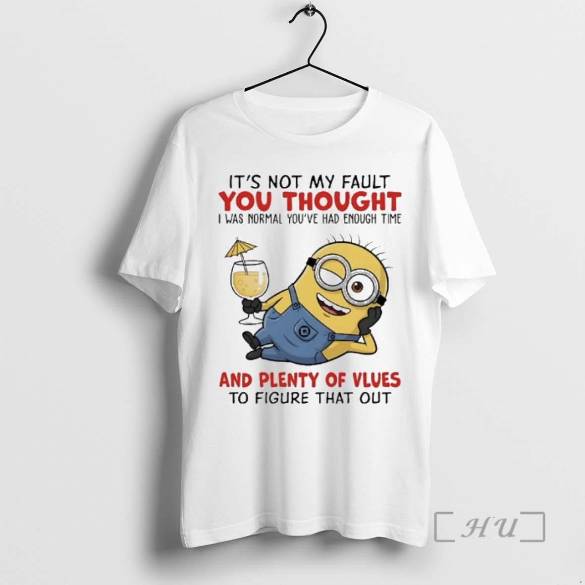 Officials Minions Beach Its Not My Fault You Thought I Was Normal Youve Had Enough - clothing by TeeHivey.com