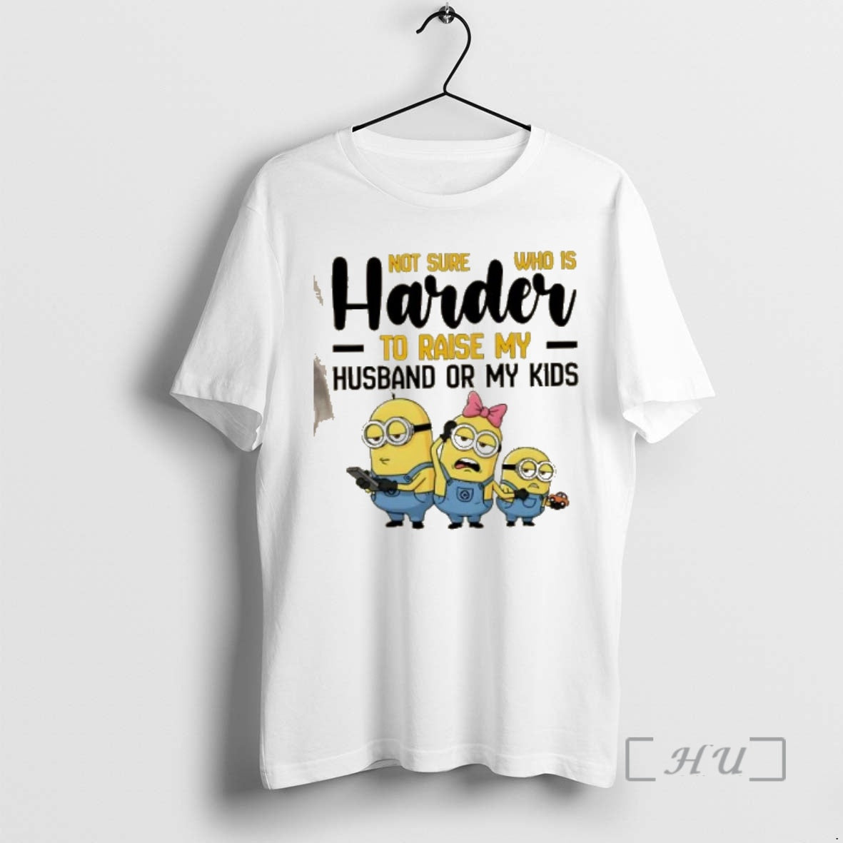 Officials Minions Not Sure Whats Harder Raising My Husband Or My Kids Premium T Shirts - clothing by TeeHivey.com
