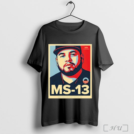 Officials Ms 13 Kilmar Abrego Garcia Not A Maryland Dad T Shirt
