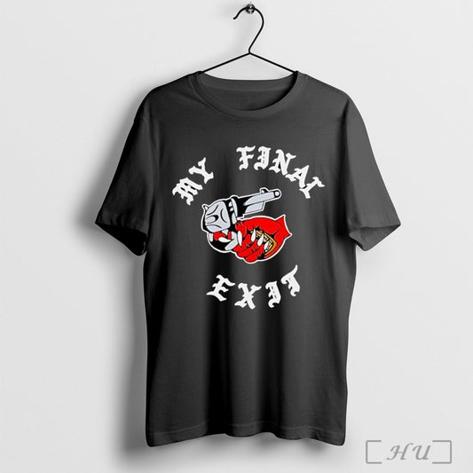 Officials My Final Exit T Shirt