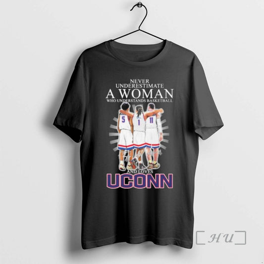 Never Underestimate A Woman Who Understands Basketball And Loves Uconn Huskies 2026 - clothing by TeeHivey.com