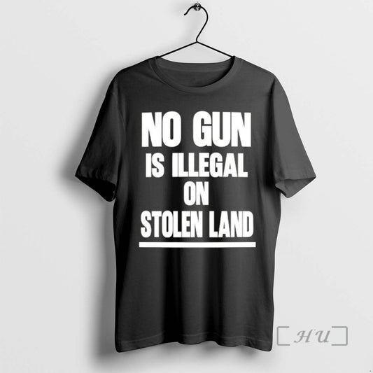 Officials No Gun Is Illegal On Stolen Land Text - clothing by TeeHivey.com