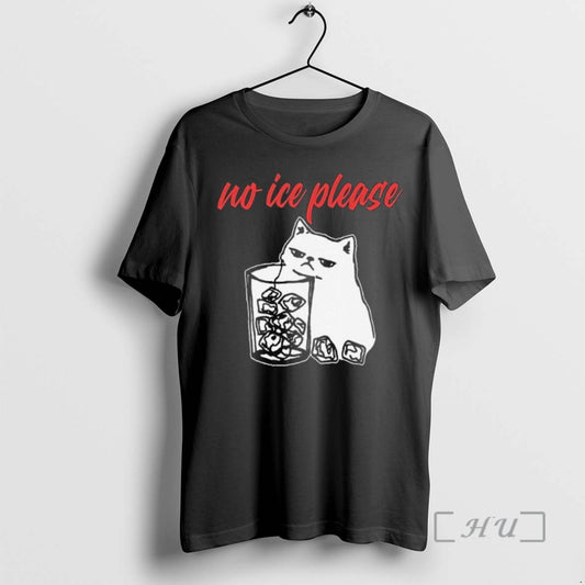 No Ice Please Cat Meme - clothing by TeeHivey.com