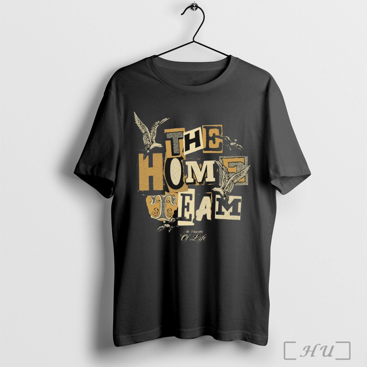 Officials Official The Home Team The Crucible Of Life Bird T Shirt