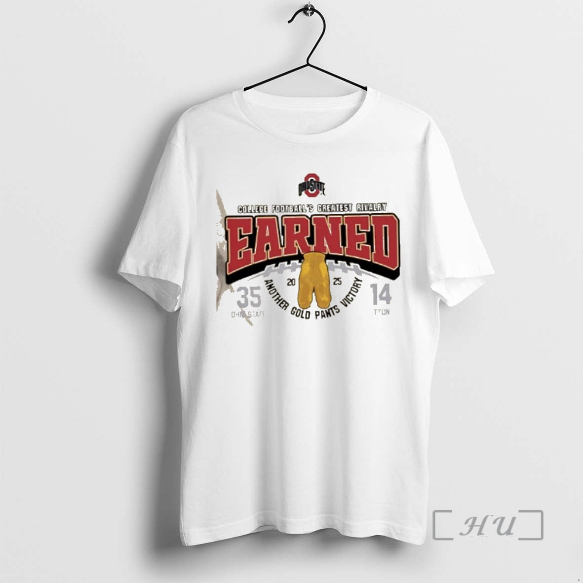 Officials Ohio State Beat Ttun 25 14 2025 College Footballs Greatest Rivalry Earned Premium - clothing by TeeHivey.com