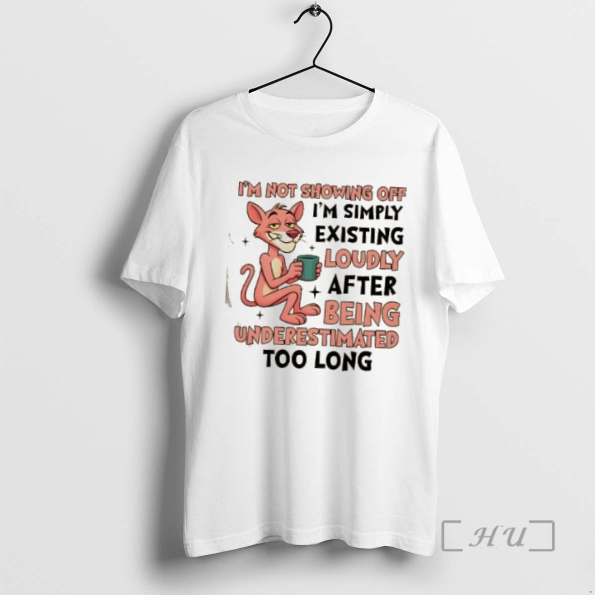 Officials Panther Im Not Showing Off Im Simply Existing Loudly After Being Underestimated Too Long - clothing by TeeHivey.com