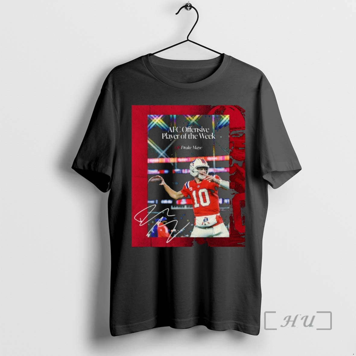 Officials Patriots Qb Drake Maye Afc Offensive Player Of The Week Signature Premium T Shirts - clothing by TeeHivey.com