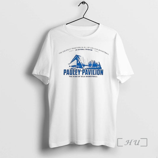 Officials Pauley Pavilion The Home Of Ucla Basketball - clothing by TeeHivey.com