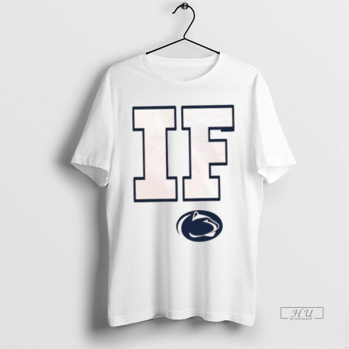 Officials Penn State If - clothing by TeeHivey.com