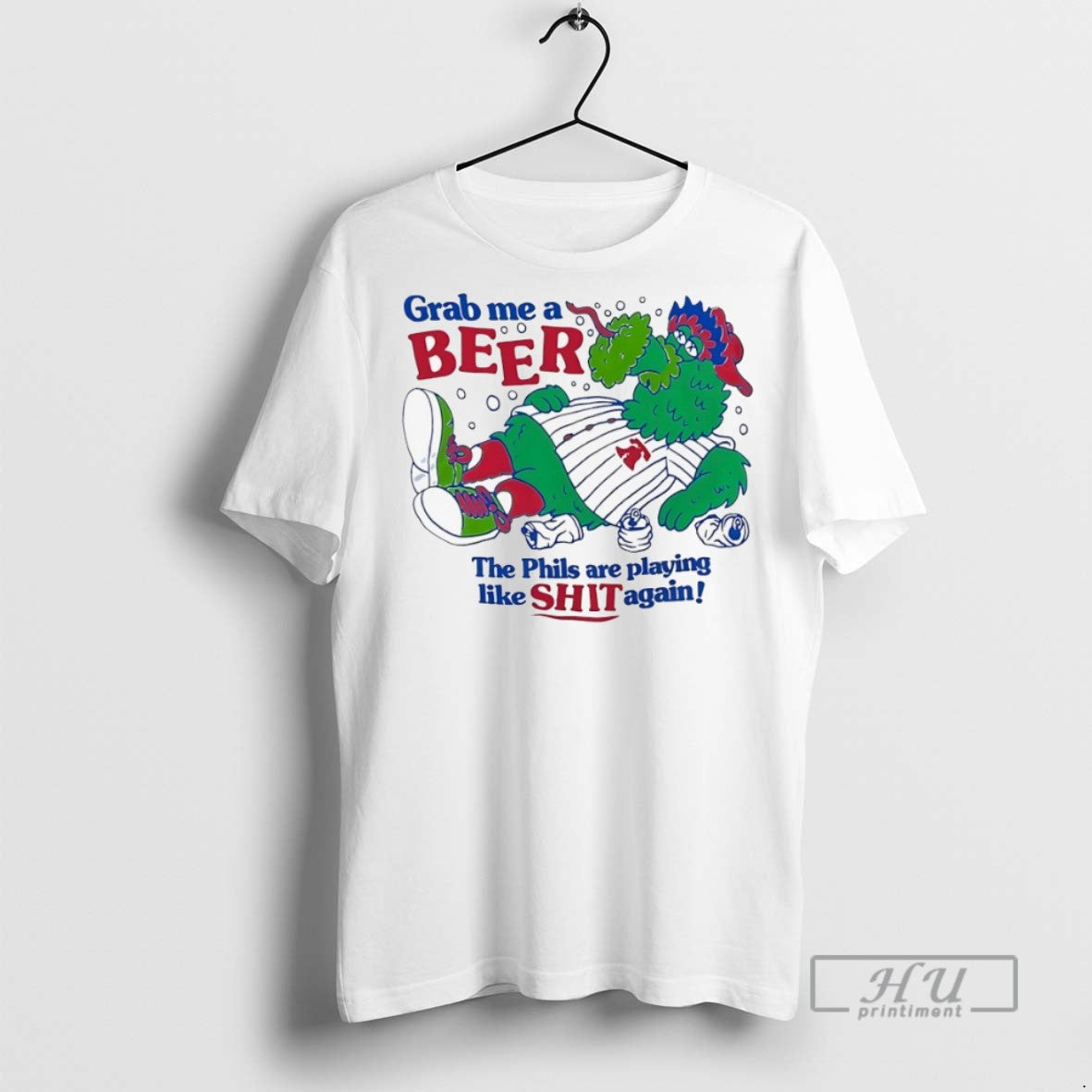Officials Philadelphia Phillies Phillie Phanatic Grab Me A Beer The Phils Are Playing Like Shit - clothing by TeeHivey.com