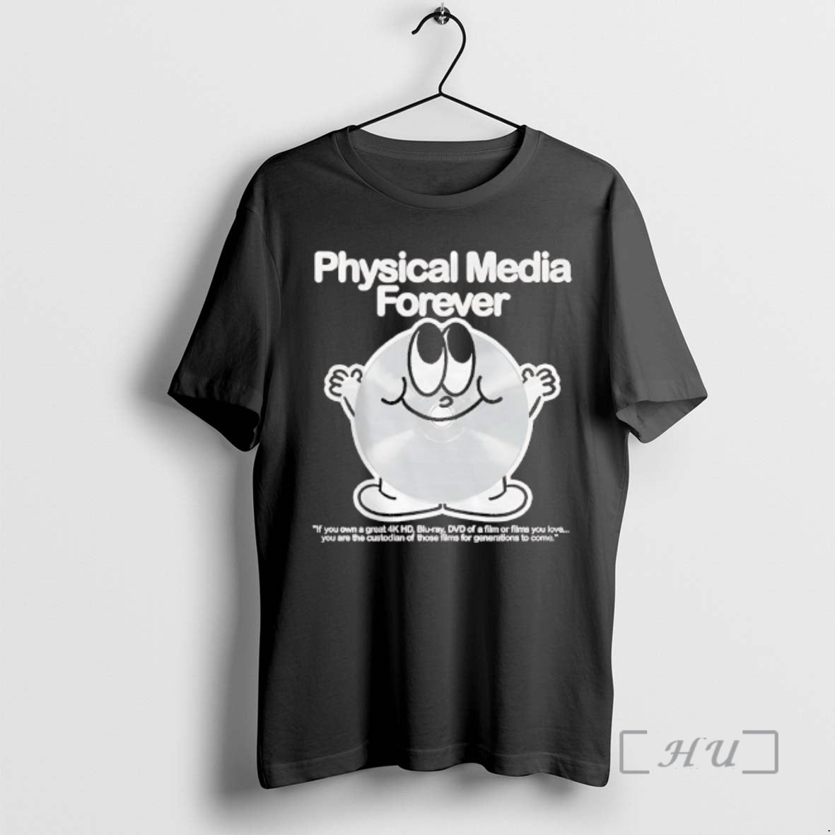 Officials Physical Media Forever If You Own A Great 4k Hd Blu Ray Dvd Of - clothing by TeeHivey.com