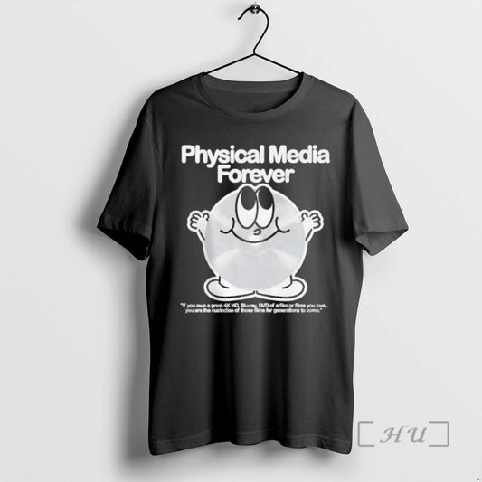Officials Physical Media Forever If You Own A Great 4k Hd Blu Ray Dvd Of - clothing by TeeHivey.com