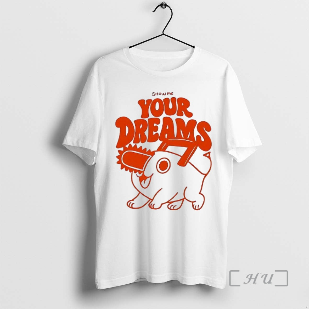 Pochita Chainsaw Man Show Me Your Dreams Woman - clothing by TeeHivey.com
